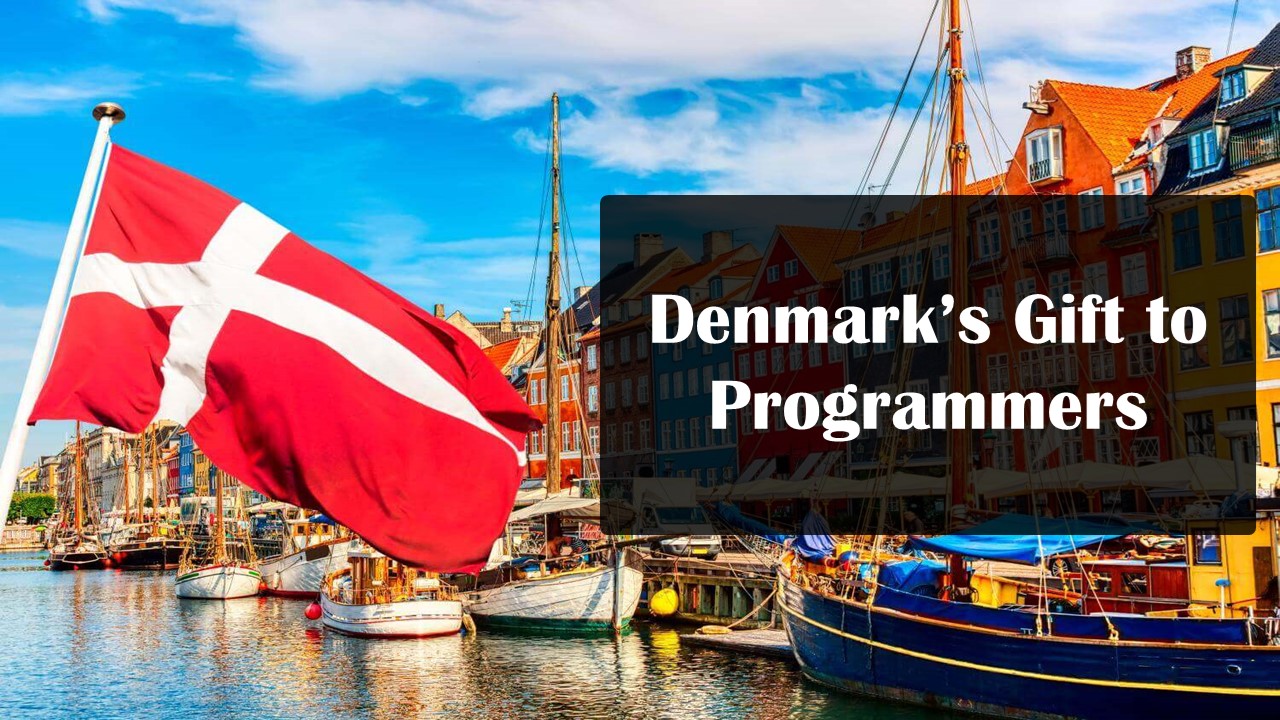 Amazing programmers from Denmark