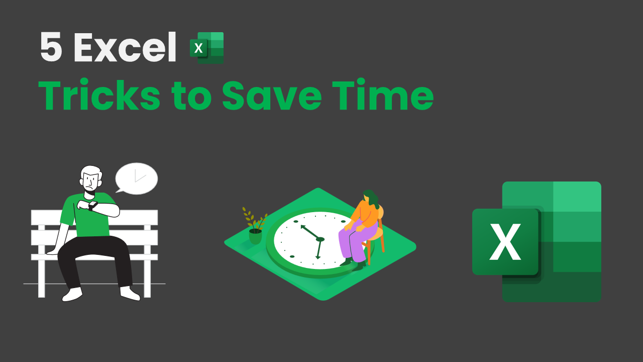 Shortcuts and Tricks to Save Time in Excel