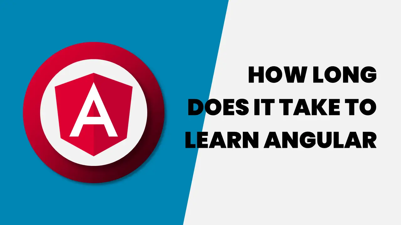 How long does it take to learn Angular