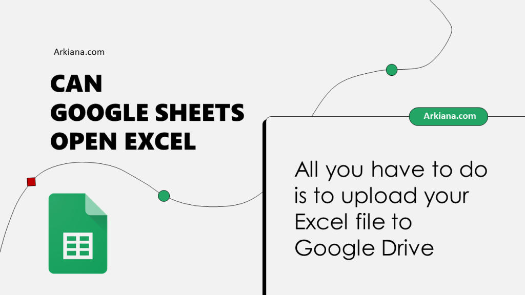 can-google-sheets-open-excel-arkiana