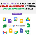 Profitable side hustles if you have google workspace skills