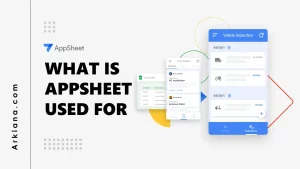 What is Appsheet used for