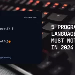 5 programming languages that you must not learn in 2024