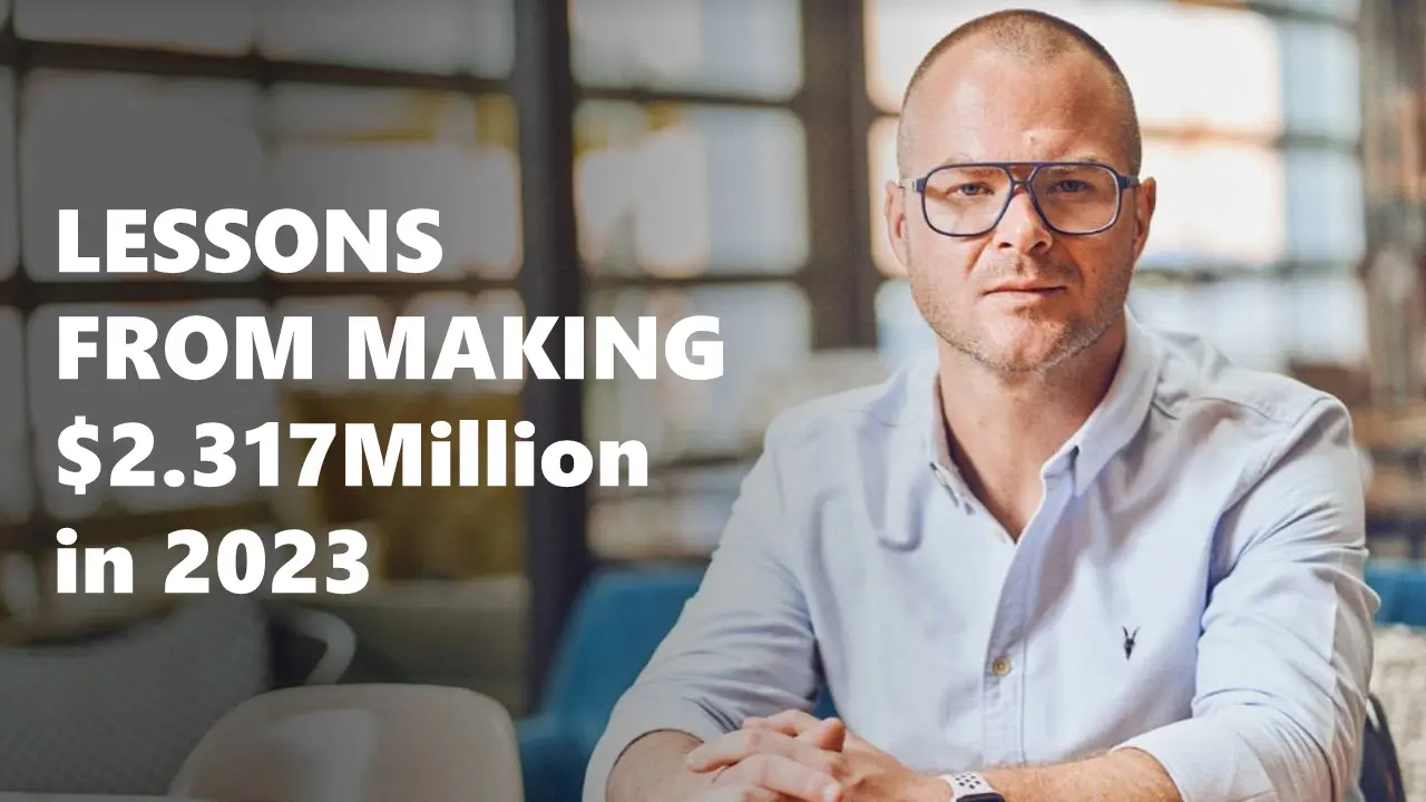A Solopreneur Made $2.317Million in 2023, Here are 5 Lessons That He Shared