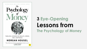 Lessons from the Psychology of money